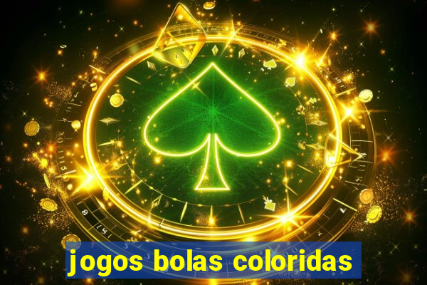 jogos bolas coloridas